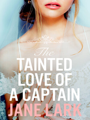 cover image of The Tainted Love of a Captain